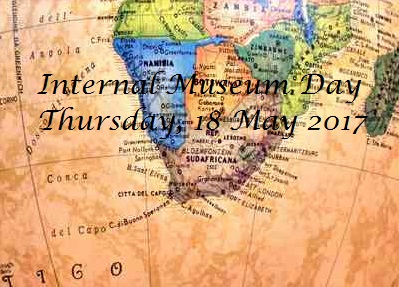 International Museum Day – 18 May 2017